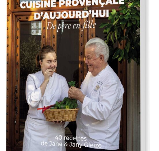 "Cuisine provençale d'aujourd'hui" le dernier livre de Jany Gleize et Jane, sa fille